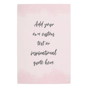 Create Your Own Pastel Motivational Quote Metal Print