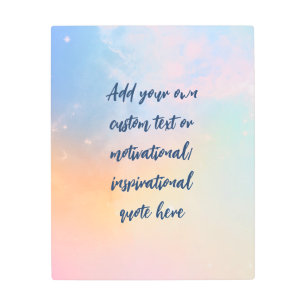 Create Your Own Pastel Motivational Quote Metal Print