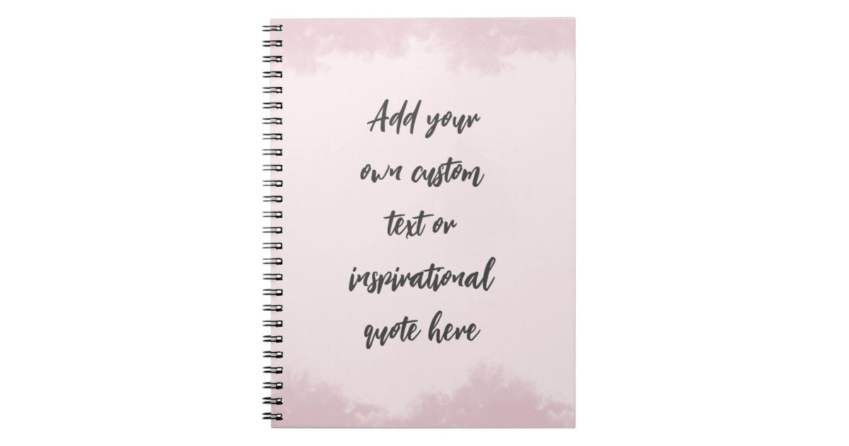 Create Notebook Quote Create Your Own Pastel Motivational Quote Notebook | Zazzle