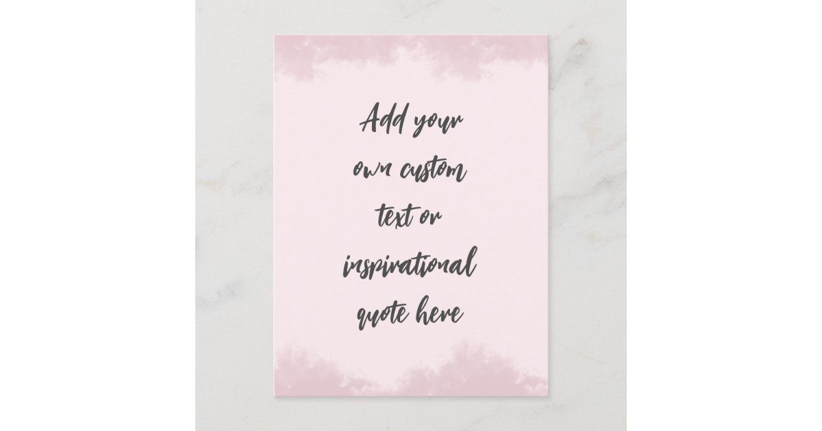 Create Your Own Pastel Motivational Quote Postcard | Zazzle