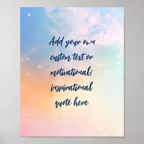 Create Your Own Pastel Motivational Quote Poster