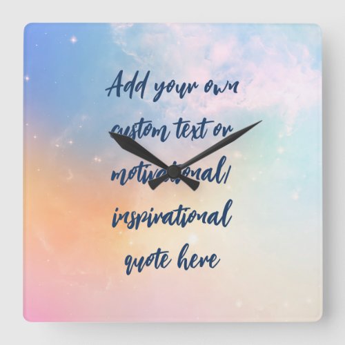 Create Your Own Pastel Motivational Quote Square Wall Clock