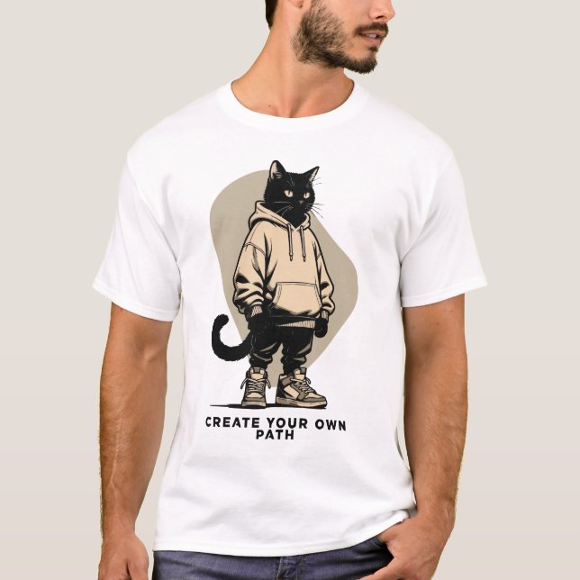 Create Your Own Path – Motivational Streetwear Cat T-Shirt (Front)