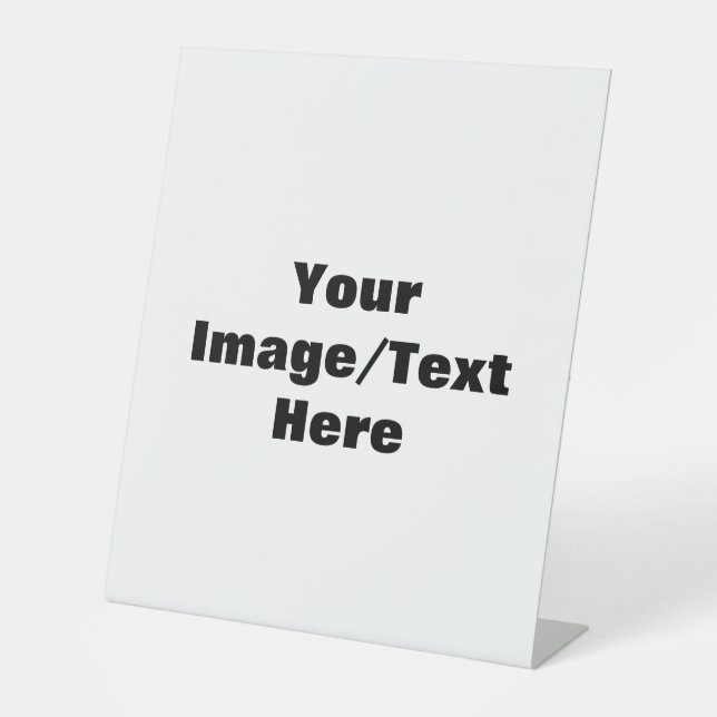 Create Your Own  Pedestal Sign (Front)