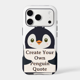 Create Your Own Penguin Quote iPhone 17 Pro Case