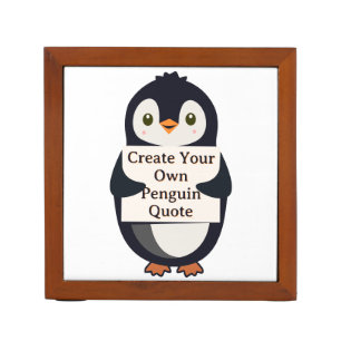 Create Your Own Penguin Quote Desk Organizer