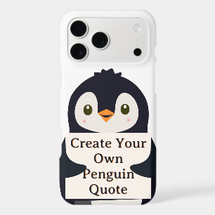 Create Your Own Penguin Quote iPhone 17 Pro Max Case