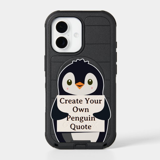 Create Your Own Penguin Quote Otterbox iPhone Case (Back)
