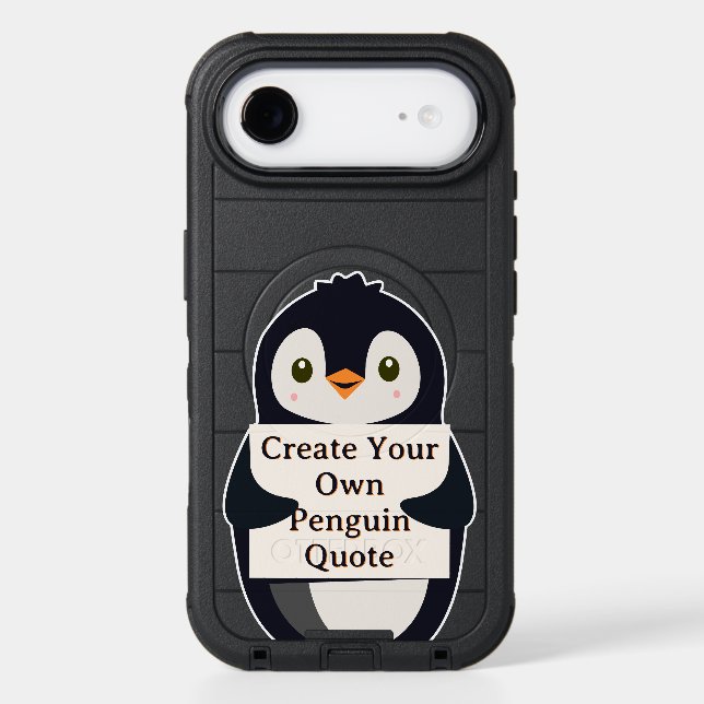 Create Your Own Penguin Quote Otterbox iPhone Case (Back)