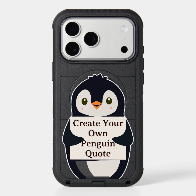 Create Your Own Penguin Quote Otterbox iPhone Case (Back)
