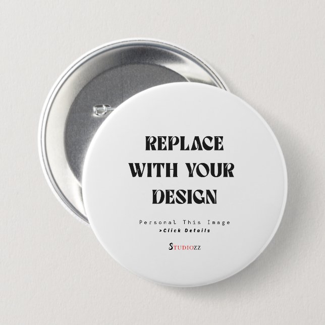 Create Your Own Personalize 3 inch Button (Front & Back)