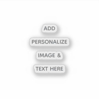 Create Your Own Personalize Sticker