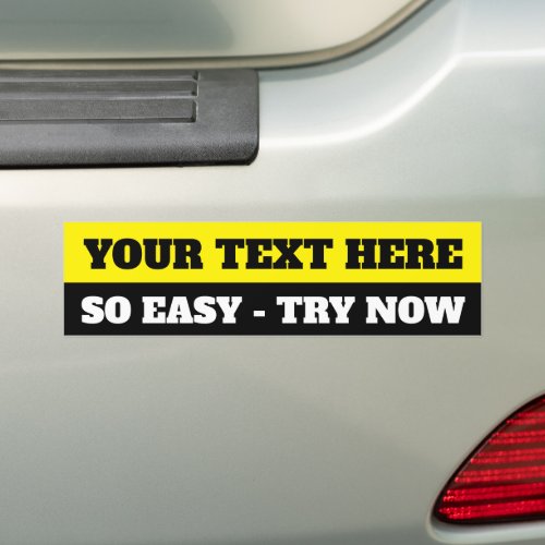Create your own  personalize text  DIY Bumper Sticker