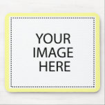 CREATE YOUR OWN - PERSONALIZE THIS MOUSE PAD<br><div class="desc">DESIGN YOUR OWN ONE-OF-KIND ITEM! UPLOAD YOUR OWN PICTURES OR ARTWORK,  ADD SOME TEXT,  CHANGE COLORS AND MORE!</div>
