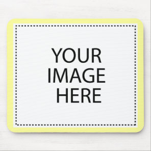 CREATE YOUR OWN - PERSONALIZE THIS MOUSE PAD
