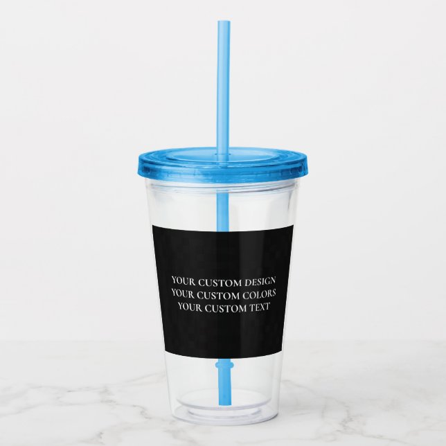 Create Your Own Personalized Acrylic Tumbler (Front)