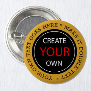 Create Your Own - Personalized, branded / Custom Button