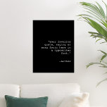 Create Your Own Personalized Custom Quote Poster<br><div class="desc">Create your own poster personalized with custom quote in a typewriter font.</div>