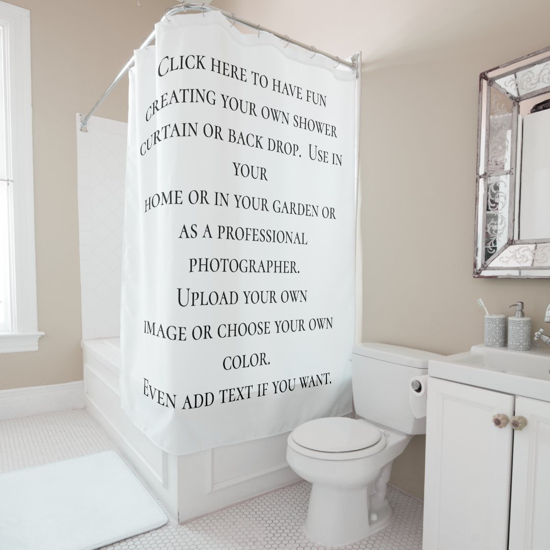 Create Your Own Personalized Customized Shower Curtain Zazzle