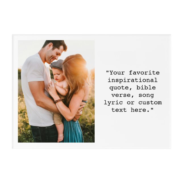 Create Your Own Personalized Photo and Quote Acrylic Print (Front)