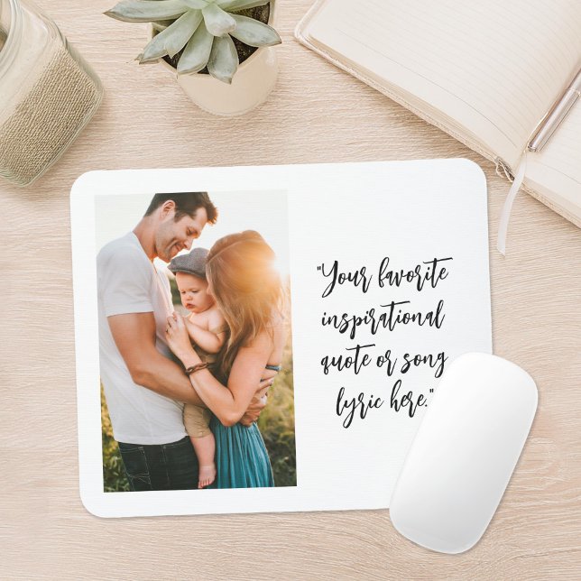 Create Your Own Personalized Photo Quote Mouse Pad (Creator Uploaded)