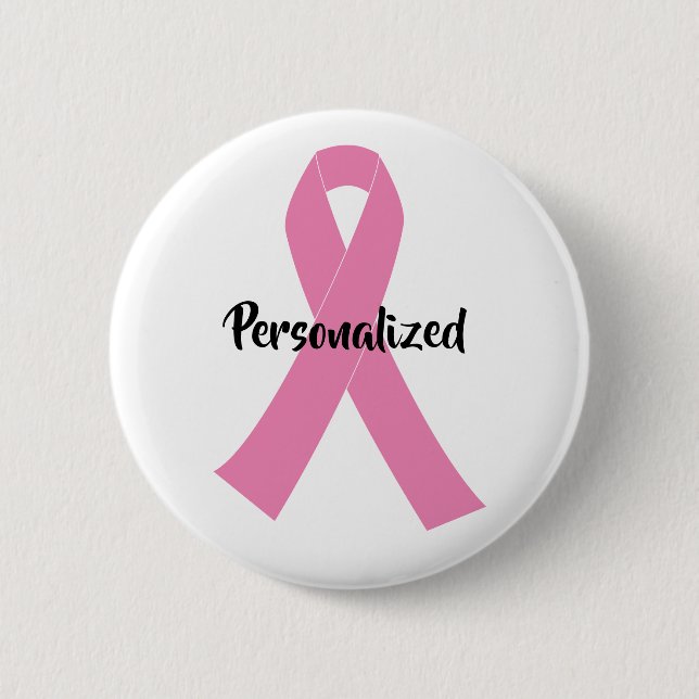 Create Your Own Personalized Pink Awareness Button (Front)
