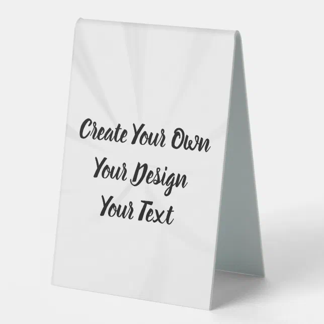 Create Your Own Personalized Table Tent Sign Zazzle