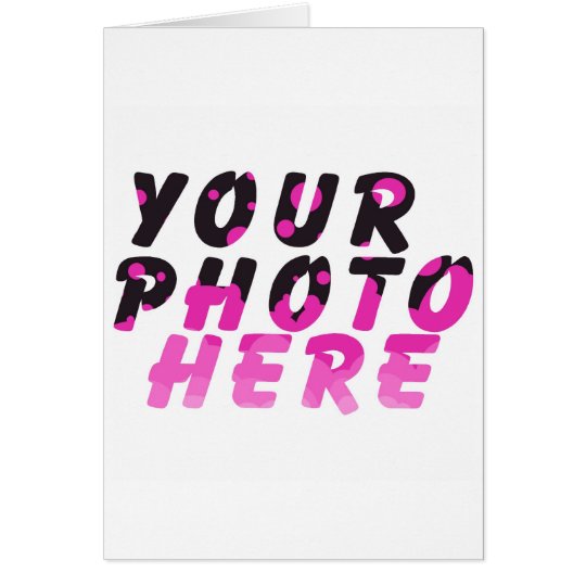 CREATE YOUR OWN PHOTO CARD