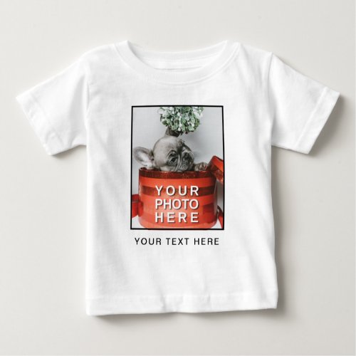 Create Your Own Photo  Custom Text Baby T_Shirt