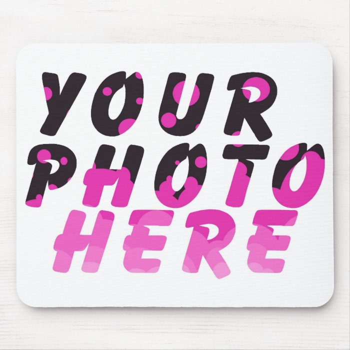 CREATE YOUR OWN PHOTO MOUSE PADS