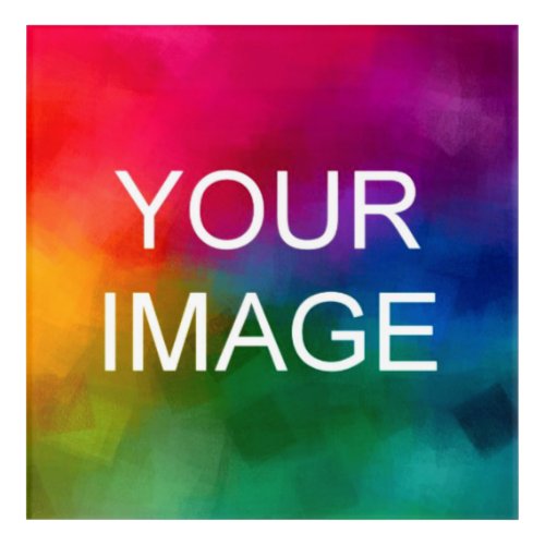 Create Your Own Photo Picture Image Logo Modern Acrylic Print