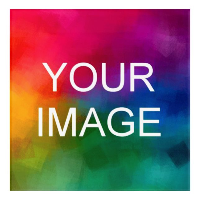Create Your Own Photo Picture Image Logo Modern Acrylic Print (Front)