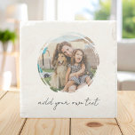 Create Your Own Photo Stone Coaster<br><div class="desc">Create your own custom photo stone coaster. This coaster features one of your favorite pictures in a circle shaped watercolor brush stroke frame and personalized text for any occasion. A great gift for family and friends or your own photo memory keepsake.</div>