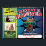 Create Your Own Photo Template Adventure Calendar<br><div class="desc">Everyday is an adventure so why not create a unique personalized calendar gift for your favorite best friend or family. Unique and colorful pop art comic book style frames accent your black and white photos or your color photos. Have fun adding your favorite picture of your kids, dogs, cats, graduates,...</div>