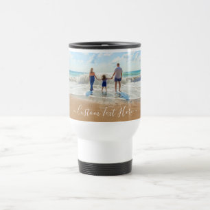 Create Your Own Photo Travel Mug Personalized Text
