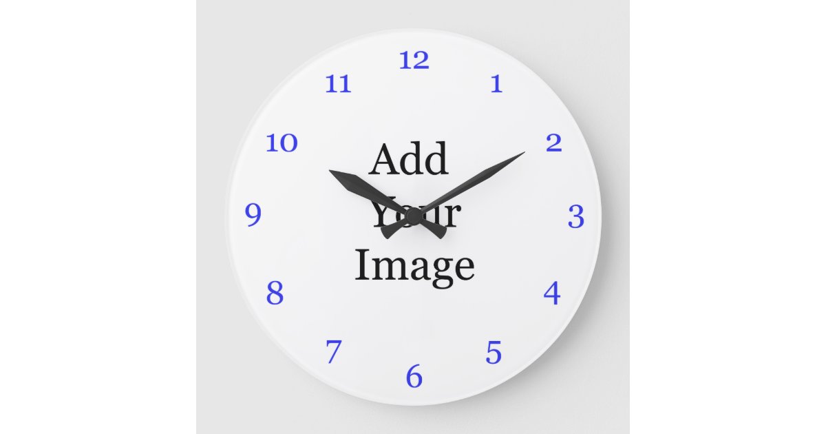 Create your own picture clock. Add your own photo Large Clock | Zazzle