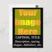 create-your-own-picture-two-captions01 postcard (Front/Back)