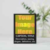 create-your-own-picture-two-captions01 postcard (Standing Front)