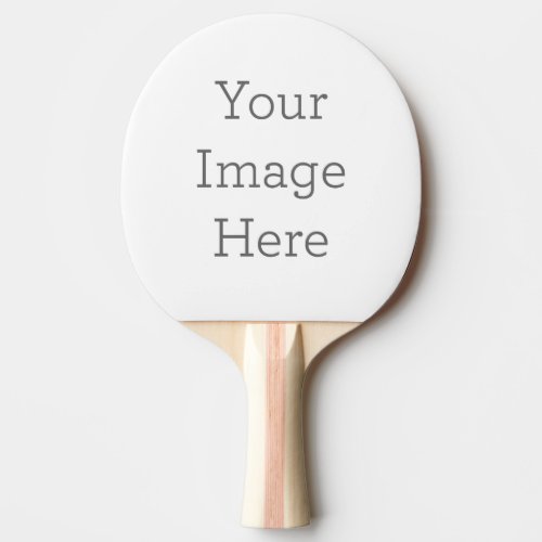 Create Your Own Ping Pong Paddle Full Print Back Ping_Pong Paddle