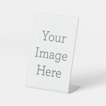 Create Your Own Plastic Pedestal Sign by zazzle_templates at Zazzle