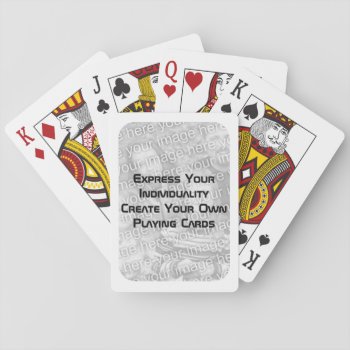 Create Your Own Playing Cards - Photo White Border by DigitalDreambuilder at Zazzle