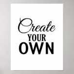 Create Your Own Poster