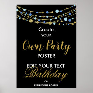 CREATE YOUR OWN POSTER Birthday poster,