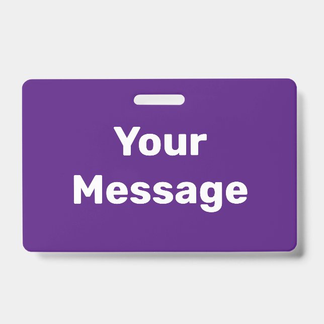 Create Your Own Purple and White Text Template Badge (Front)