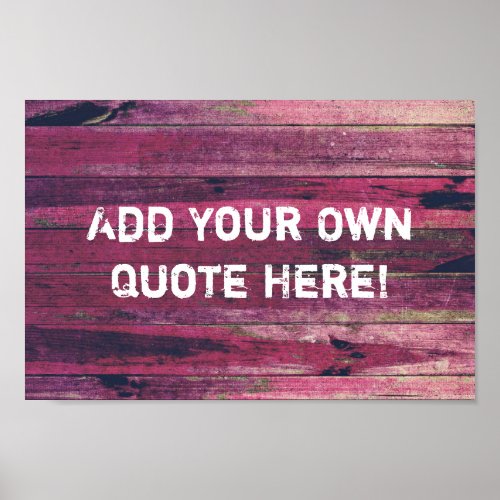 Create Your Own Purple Vintage Wood Quote Poster