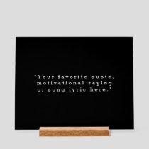 Create Your Own Quote Acrylic Sign