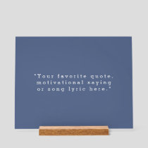 Create Your Own Quote Acrylic Sign