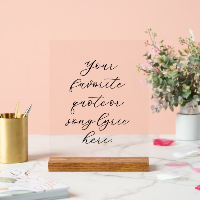 Create Your Own Quote Acrylic Sign (Wedding)