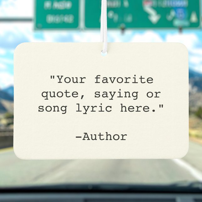 Create Your Own Quote Air Freshener (Creator Uploaded)