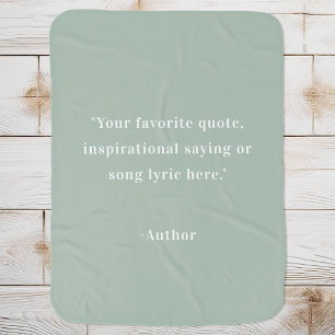 Create Your Own Quote Baby Blanket